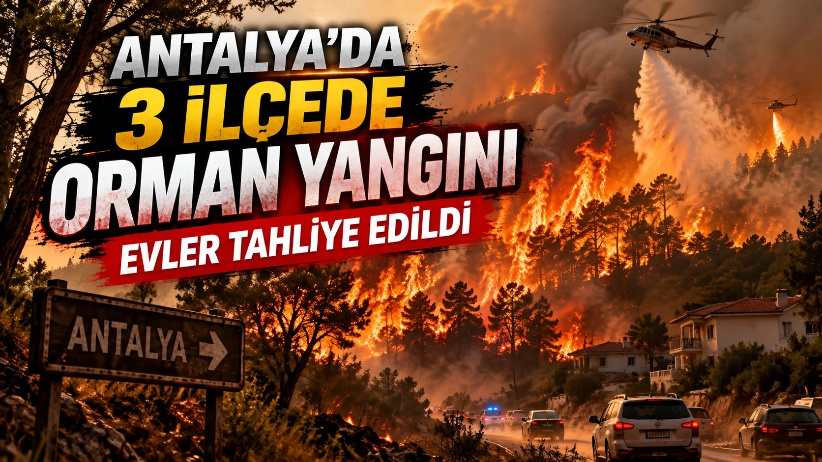 Antalya’da 3 ilçede orman yangını: Evler tahliye edildi
